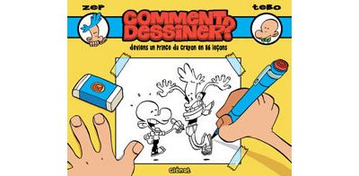 Comment dessiner ? -  Zep - cartonné