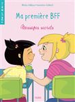Ma première BFF - Messages secrets