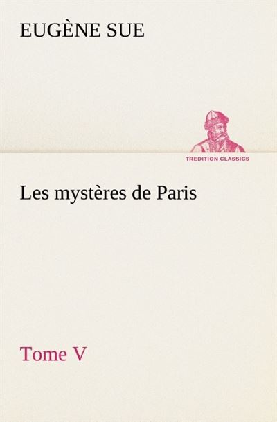 Les mysteres de paris tome v -  Sue E - broché