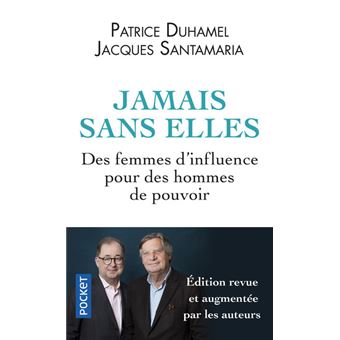  Jamais  sans  elles  Poche Patrice Duhamel Jacques 