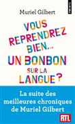 Vous reprendrez bien... Un bonbon sur la langue ?. Partageons le français et ses curiosités !