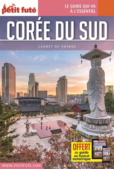 Guide Corée du Sud 2017 Carnet Petit Futé - Dominique Auzias - broché