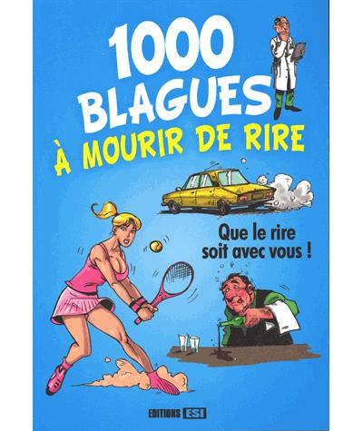 1000 Blagues A Mourir De Rire Broche Brozinska Anastas Achat Livre Fnac