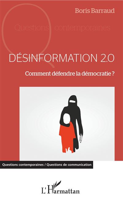 Desinformation 2.0 comment defendre la democratie