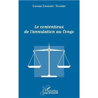 Le contentieux de l'annulation au Congo
