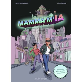 MAMMA M'IA - Bienvenue dans la réalité augmentée !