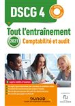 DSCG 4 - Comptabilité et audit 2021 - Tout l'entraînement
