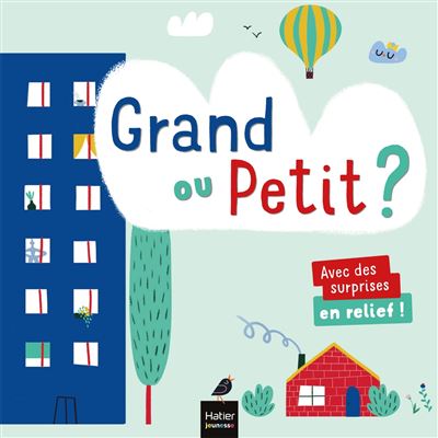 Les mots des petits - Grand ou petit ? - Lenka Chytilová - cartonné
