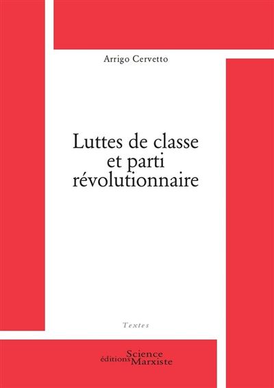 Lutte de classe et parti révolutionnaire