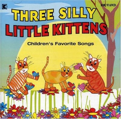 Three silly little kittens/various