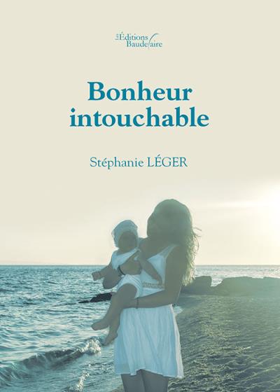 Bonheur intouchable