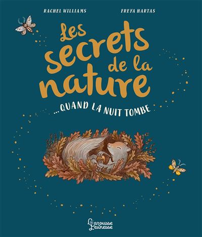 Les secrets de la nature : quand la nuit tombe