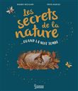 Les secrets de la nature : quand la nuit tombe