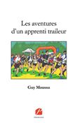 Les aventures d'un apprenti traileur
