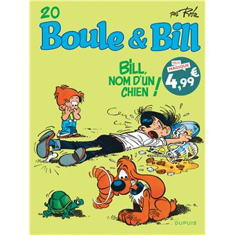 Boule et Bill - Tome 20 - Bill, nom d'un chien !