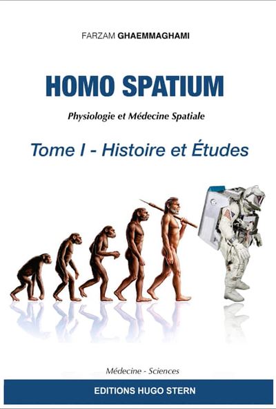 Homo spatium, Physiologie et Médecine spatiales