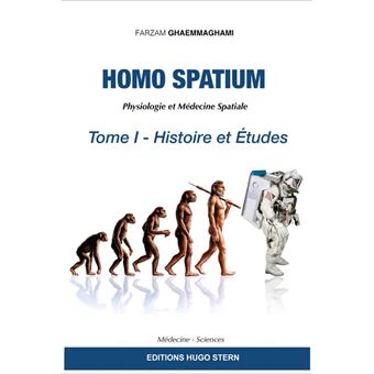Homo Spatium, Physiologie et Médecine spatiales
