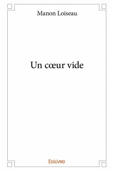 Un cœur vide