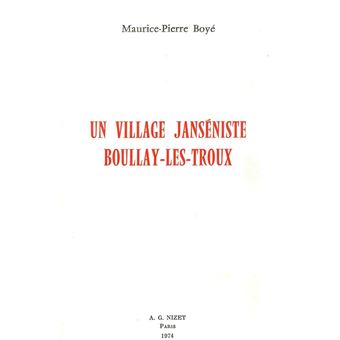 Un village janséniste : Boullay-Les-Troux