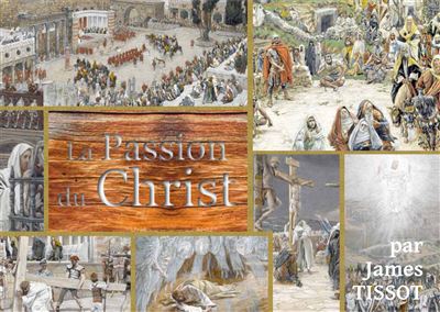 La passion du Christ -  Les Evangelistes - broché