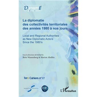 La diplomatie des collectivités territoriales des années 1980 à nos jours