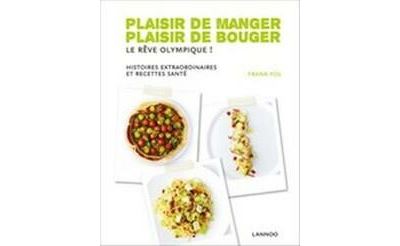 Plaisir de manger, plaisir de bouger