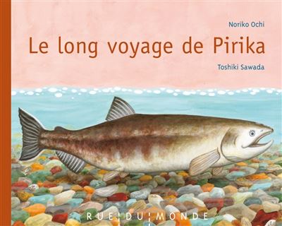 Le long voyage de Pirik