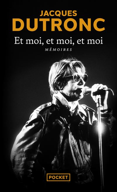 Et moi, et moi, et moi - Jacques Dutronc - Poche