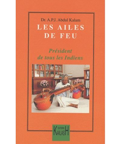 Les ailes de feu - Abdul Kalam - broché