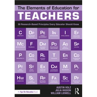 The Elements of Education for Teachers