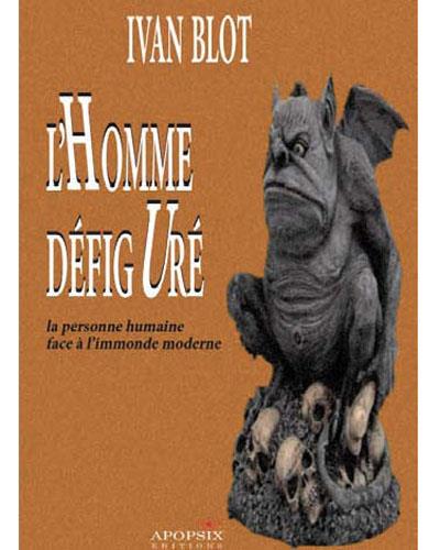 L'homme défiguré