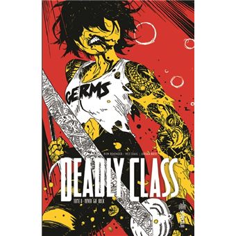 Deadly class Tome 8