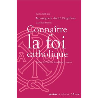 Connaitre la foi catholique