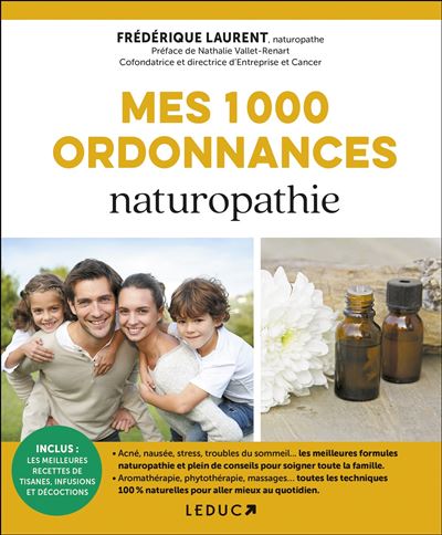 Mes mille ordonnances de naturopathie