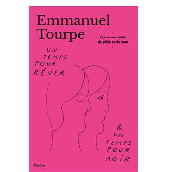 Un temps pour rêver & un temps pour agir