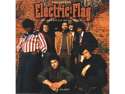 The best of Electric Flag : Old glory