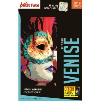 Guide Venise 2019-2020 City trip Petit Futé