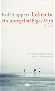 LEBEN IST EIN UNREGELMÄßIGES VERB