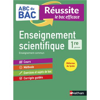 ABC Réussite Enseignement Scientifique 1re