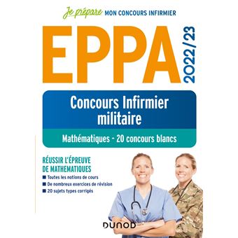 EPPA 2022/23 - Concours Infirmier militaire - Mathématiques - 20 concours blancs