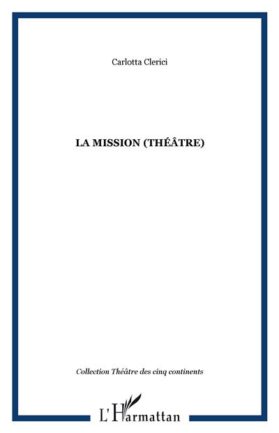 La mission - Carlotta Clerici - broché