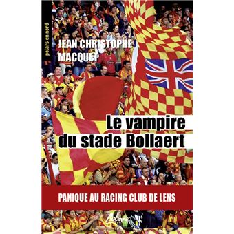 90 ans du stade Bollaert-Delelis : Denis Chaumier - 2755671734 - Livres  Sports
