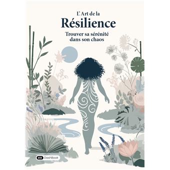 L’Art de la Résilience