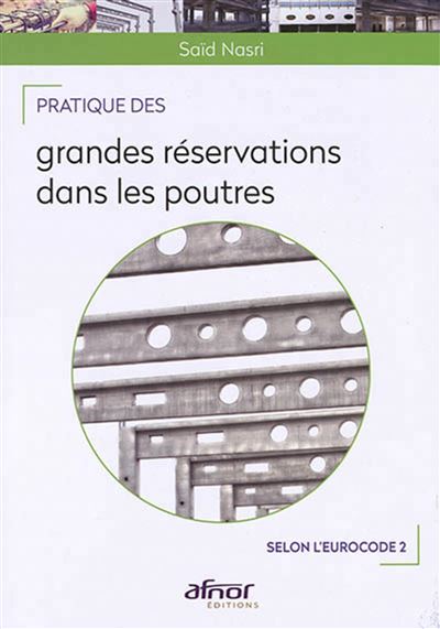 Pratique des grandes réservations dans les poutres selon l'Eurocode 2