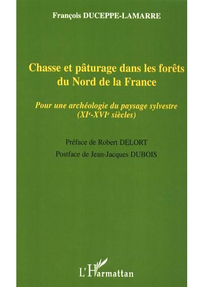 Chasse et pâturage dans les forêts du nord de la France