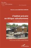 L'habitat précaire en Afrique subsaharienne
