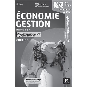Ressources Plus - ECONOMIE-GESTION 1re Tle Bac Pro indus / ASSP - Ed. 2022 - Corrigé
