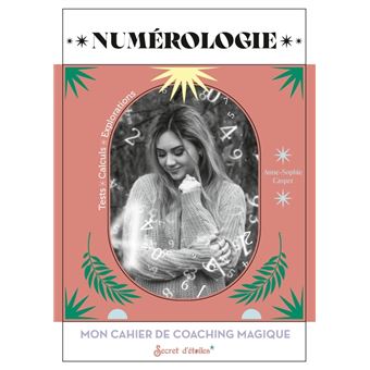 Mon cahier de coaching magique : Numérologie