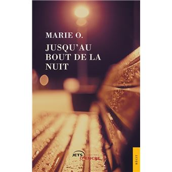 Jusqu'au bout de la nuit