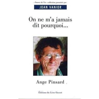 On ne m'a jamais dit pourquoi